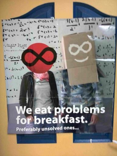 We eat problems for breakfast. Preferably unsolved ones...